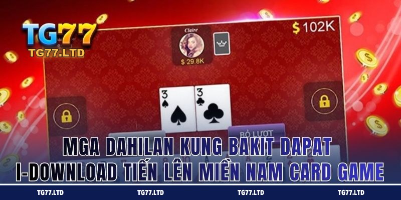 Bakit sulit ang Download Pusoy Dos card game sa TG77