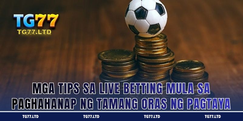 Pagpili ng Tamang Sandali para Tumaya sa Live Betting