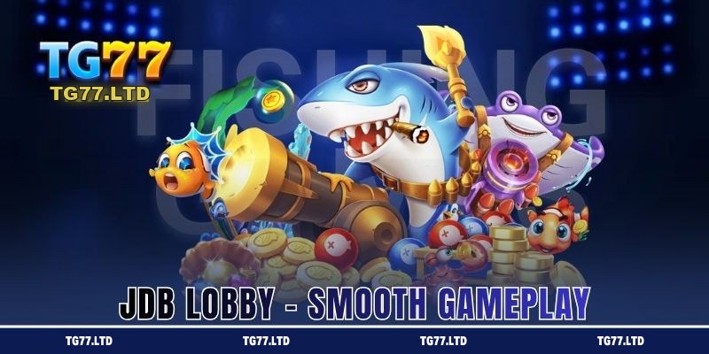 JDB Lobby na madulas ang gameplay
