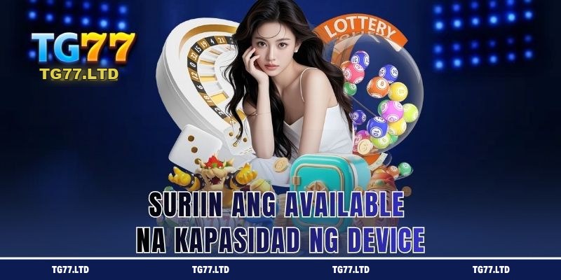 Suriin ang Available na Kapasidad ng Device